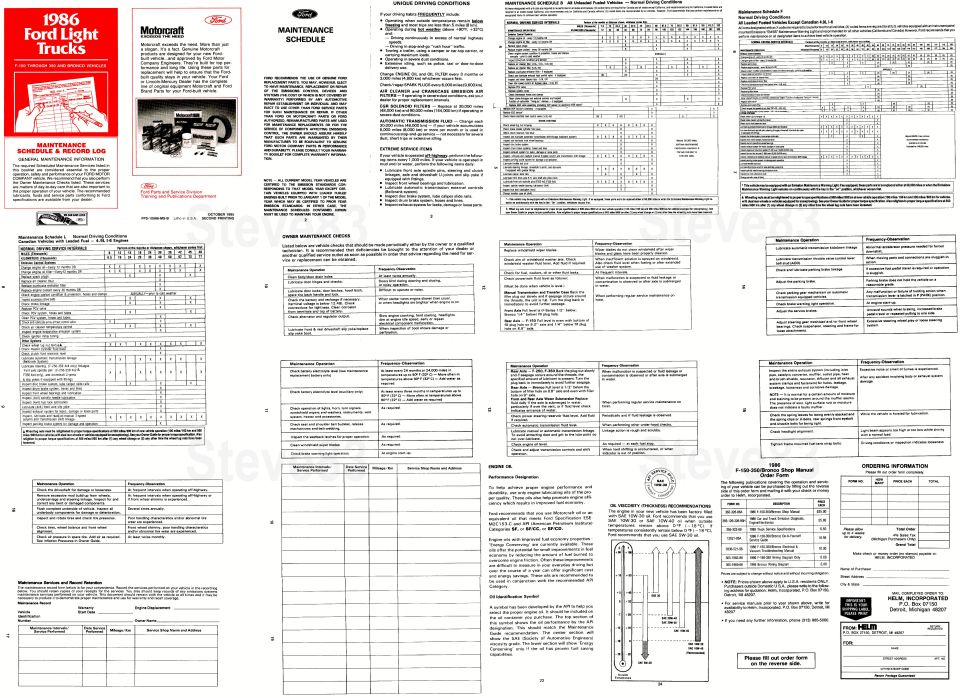 Maintenance Schedule for '86 Fullsize Trucks
IF THE IMAGE IS TOO SMALL, click it.

The chart beginning on p.17 continues to p.22 .

http://www.fleet.ford.com/partsandservice/owner-manuals/