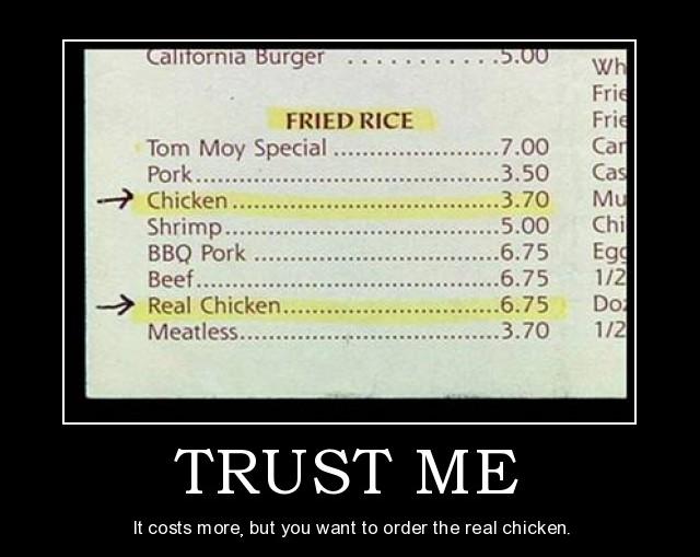 Demotivational poster of a fried rice menu captioned TRUST ME