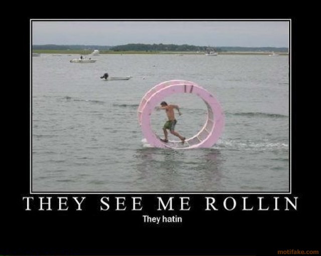 They See Me Rollin'