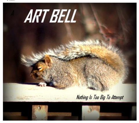 2007 BMW 8 Series - A squirrel is pictured resting on a wooden surface. Text overlays include "ART BELL" and "Nothing Is Too Big To Attempt".