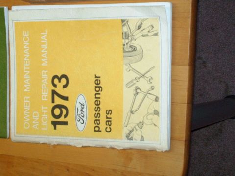 1973 Ford Ranchero - maintenance and light repair manual.