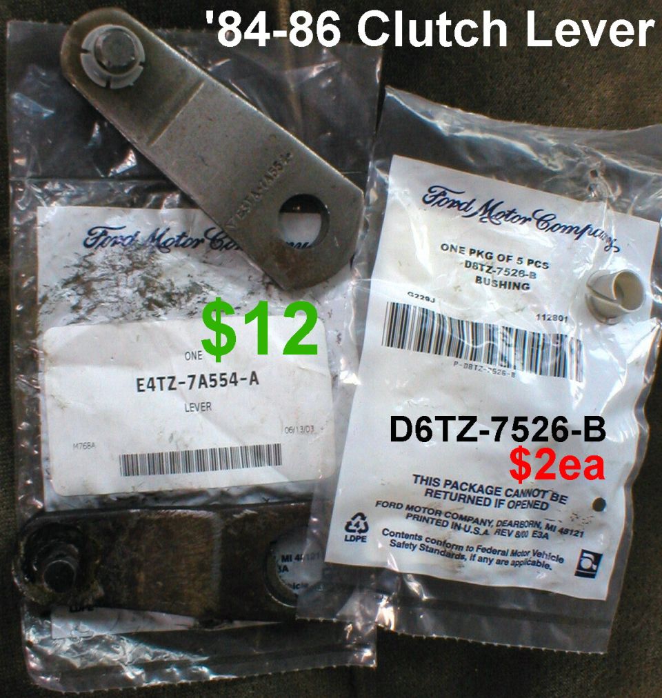 Two bagged Ford clutch parts E4TZ-7A554-A lever and D6TZ-7526-B bushings with prices, '84-86 Clutch Lever