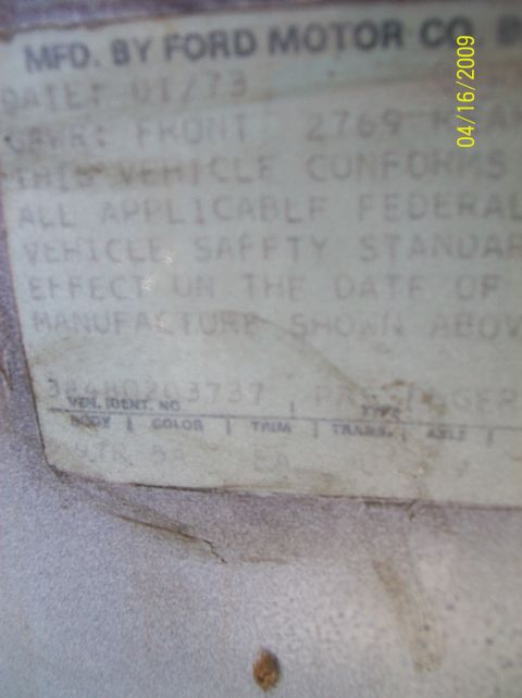 1972 Ford Ranchero - A vehicle identification plate shows the manufacturing date as January 1973.