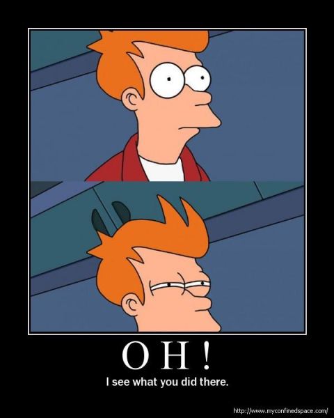 1990 Ford Bronco - This is a meme Fry from Futurama with text expressing realization.