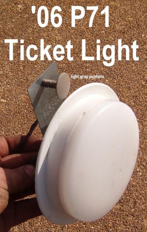 1994 Ford Crown Victoria - Ticket Light from '06 P71 w/light gray pushpin, original connector, plus ~4" of pigtail. Minor mildew on other side of fixture.