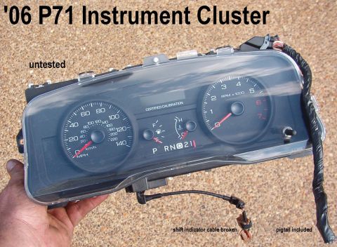 1994 Ford Crown Victoria - Instrument Cluster from '06 P71 TESTED OK: 88,159.5 miles Shift indicator cable has been replaced with new Ford part.