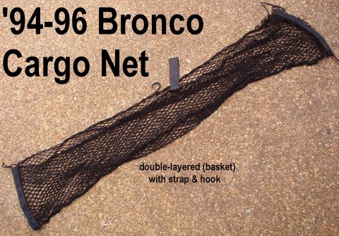 1983 Ford Bronco - The Bronco Cargo Net (F4TZ9855066A) is a reinforced 2-layer pocket ~56x13", and is probably rarer than the cargo cover (F4TZ9845440AAK…