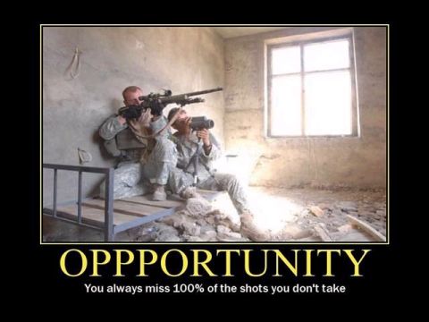1988 Ford Bronco - A motivational poster with the word 'OPPORTUNITY' and the quote 'You always miss 100% of the shots you don't take'.