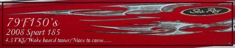 1979 Ford F-150 - Boat side graphic with text mentioning '79F150's' and '2008 Sport 185'.