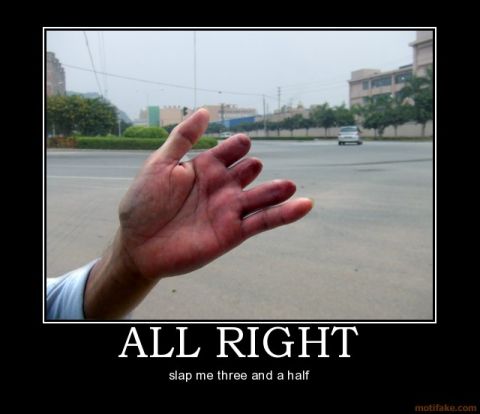 2001 Ford F-150 - A hand is shown with a motivational poster overlay that reads 'ALL RIGHT' and 'slap me three and a half'.