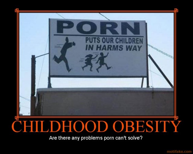 Sign reads 'Porn Puts Our Children In Harms Way' with running silhouettes. Text below says 'CHILDHOOD OBESITY'