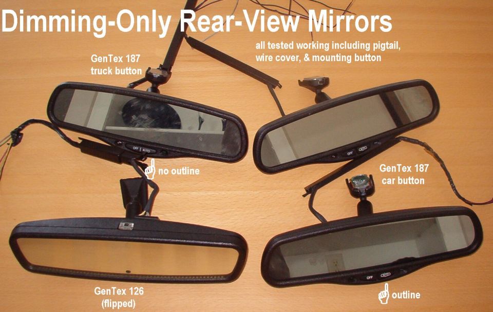 Dimming-Only Rear-View Mirrors

GenTex 126 (shown upside-down) has an illuminated pushbutton
GenTex 187 has a rocker switch