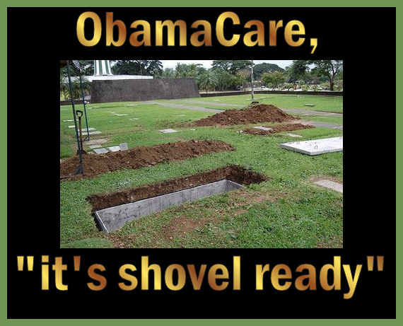 Graveyard with open graves and text 'ObamaCare, "it's shovel ready"'