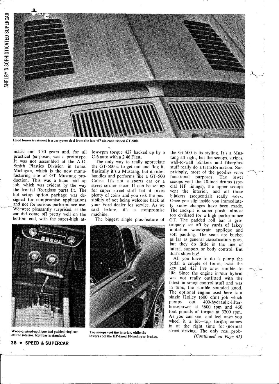 1967 Ford Mustang GT-500 interior with woodgrain trim, automatic shifter, and dashboard gauges