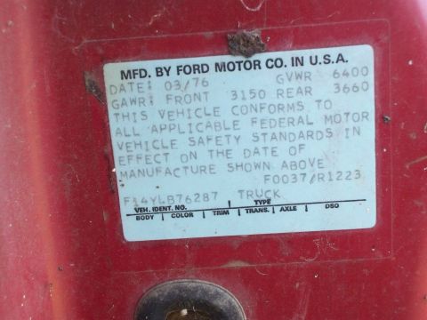1988 Ford F-150 - Vehicle identification sticker shows manufacture date of March 1976 and VIN F14YLB76287.