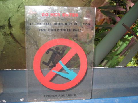 2008 Ford F-250 - A warning sign at Sydney Aquarium advises against entering due to crocodiles.