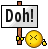 1990 Ford Bronco - A sign displaying the word "Doh!" next to a cartoon face with its eyes crossed.