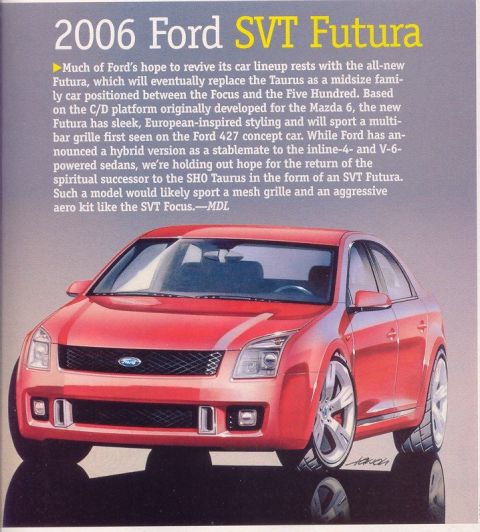 1999 Ford Taurus - This concept car, labeled '2006 Ford SVT Futura', is depicted in a front 3/4 view.