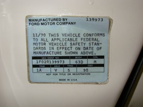 1971 Ford Mustang - Vehicle identification sticker from a Ford manufactured in November 1970.