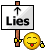 1995 Ford Bronco - A humorous graphic depicting a sign that reads "Lies" being held by a smiley face emoji.