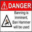 1995 Ford Bronco - A warning sign indicates that banning is imminent and a 'Ban Hammer' will be employed.