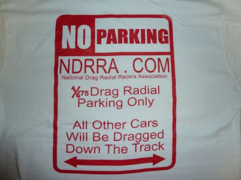 1992 Ford Mustang - T-shirt graphic displays a 'No Parking' sign for NDRRA.COM, specifying drag radial parking.