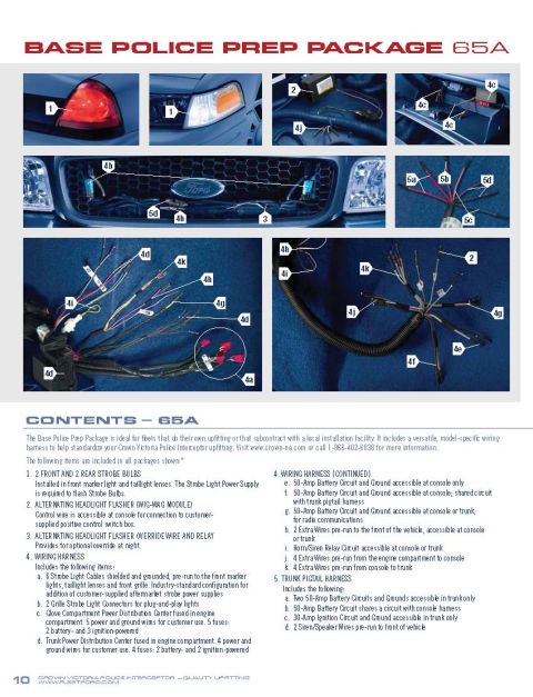 2007 Ford Crown Victoria - This document details the wiring harness and components for the Base Police Prep Package of a 2007 Ford Crown Victoria.