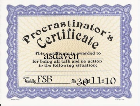 1981 Ford Bronco - A novelty 'Procrastinator's Certificate' with an ornate blue border, awarded to 'asdaven' for 'being all talk and no action,' awarded by 'F…