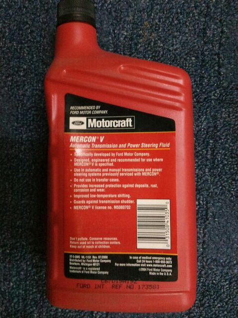 1998 Ford Crown Victoria - This is a bottle of Motorcraft Mercon V Automatic Transmission and Power Steering Fluid.