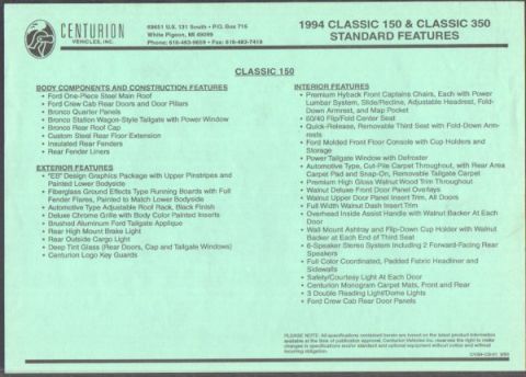 1996 Ford C-350 (Centurion Conversions) - This document details the standard features for the 1994 Classic 150 and Classic 350 models.