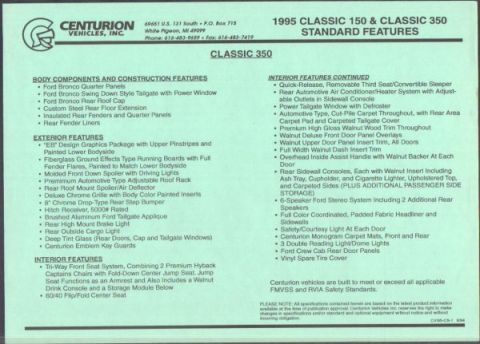 1996 Ford C-350 (Centurion Conversions) - This document lists the standard features for the 1995 Centurion Classic 150 and Classic 350 models.