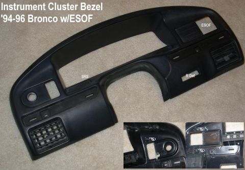 1983 Ford Bronco - '94-96 Bronco Instrument Cluster Bezel (F4TZ98044D70A) REPAIRED Shipping size: 28x13x5" 3.1 lbs Available with or w/o registers Theft…