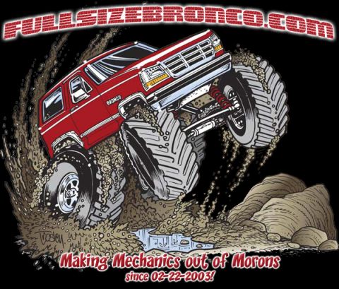 1995 Ford Bronco - This cartoon depicts a monster truck Bronco in action, with text indicating 'Making Mechanics out of Morons'.