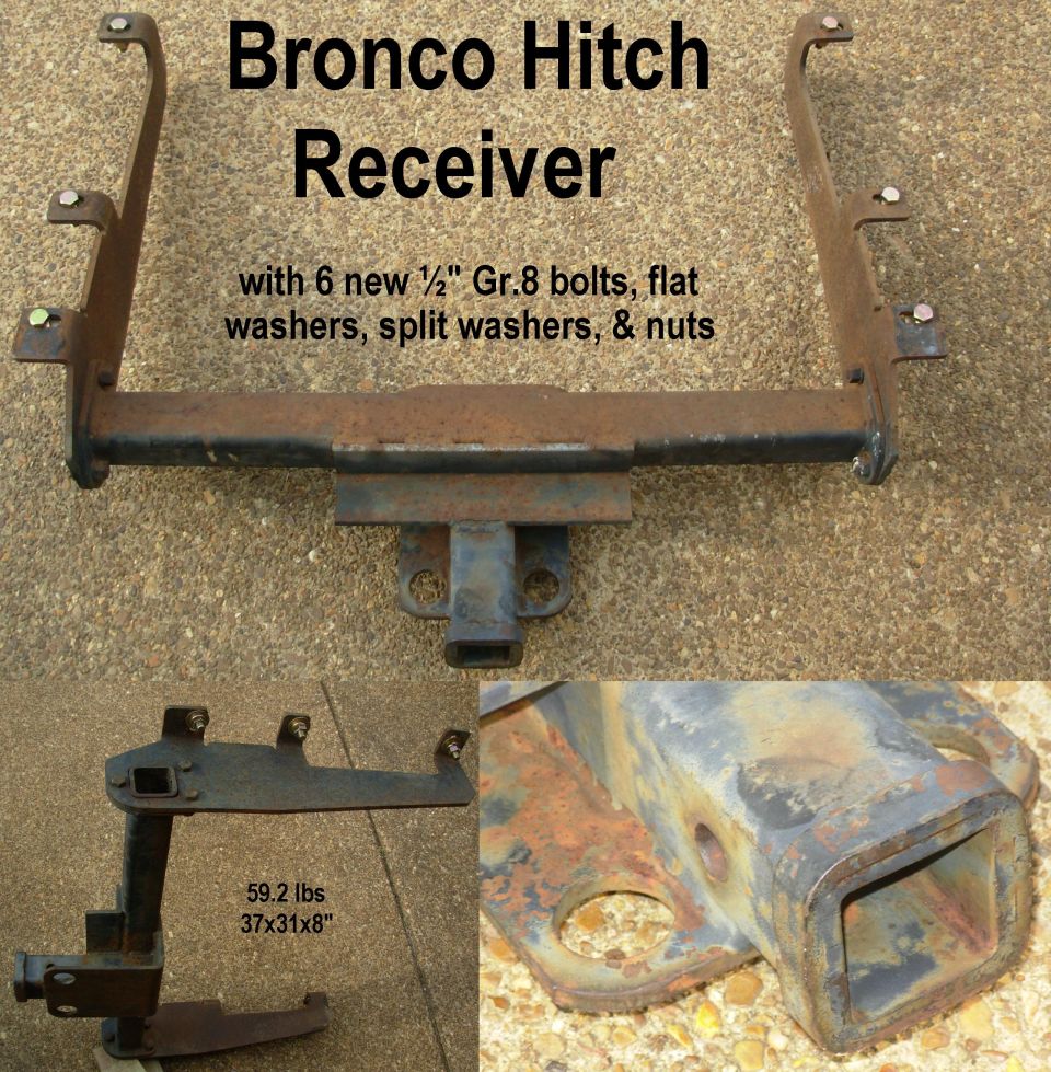 SOLD Bronco 2" Square Hitch Reciever

All new Gr.8 hardware included

Ships as 37x31x8" 59.2 lbs
This one weighs nearly double most others I've found.  It might be ClassV, but the paint on the label took off the printing.

I recommend [url=http://www.amazon.com/dp/B0091V89MA/]a Curt reciever[/url].