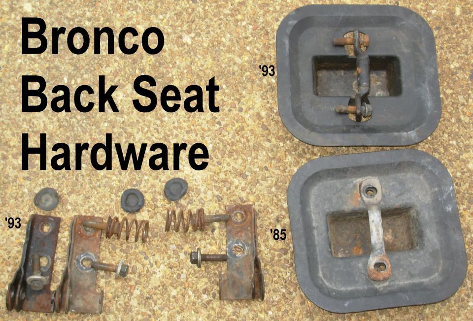 Bronco rear seat mounting hardware and latches laid out