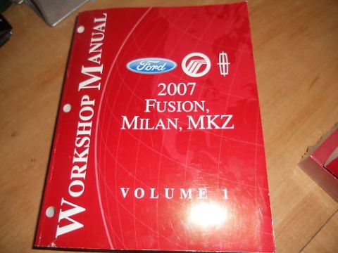 1994 Ford Bronco - This is a workshop manual for 2007 Ford Fusion, Milan, and MKZ vehicles.
