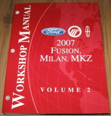 1994 Ford Bronco - This is a workshop manual for 2007 Ford Fusion, Milan, and MKZ vehicles.