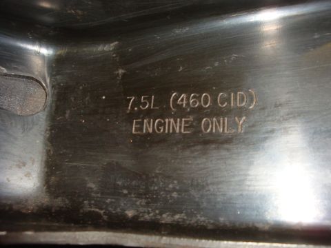1989 Ford Bronco - This part is labeled as a 7.5L (460 CID) engine only component.