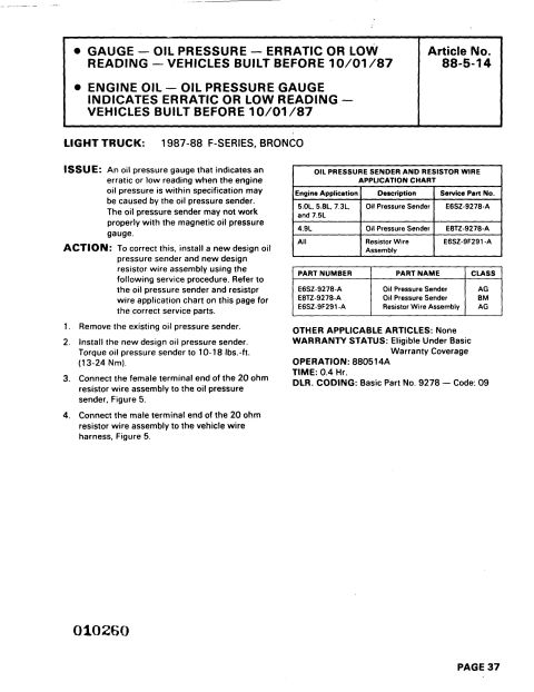 1996 Ford Bronco - Ford TSB 88-5-14 for 1987-88 F-Series/Bronco: oil pressure gauge erratic/low fix by installing new oil pressure sender and 20-ohm resistor…