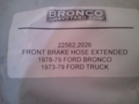 1996 Ford Bronco - Part label indicates front brake hose extended for 1978-79 Ford Bronco and 1973-79 Ford Truck.