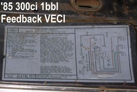 1983 Ford Bronco - '85 300ci Feedback Carb VECI Label on the filler panel beside the hood latch, between the core support & the grille [url=http://www.supermo…