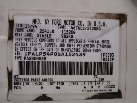1993 Ford Taurus - This VIN plate indicates the vehicle was manufactured in October 1994.