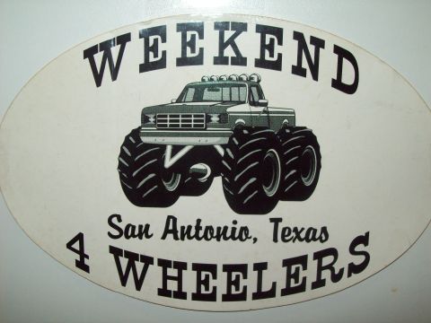 1989 Ford Bronco - This decal features a monster truck with large tires and the text 'Weekend San Antonio, Texas 4 Wheelers'.