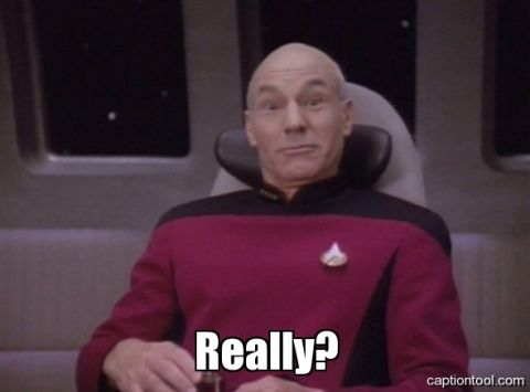 2000 Mercury Grand Marquis - A meme Captain Picard with a doubtful expression, questioning the accuracy of a claim.