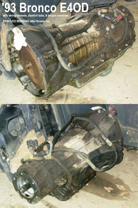 1983 Ford Bronco - SOLD E4OD 4WD removed working from a '93 Bronco XLT 5.8L that threw a rod. [url=http://www.supermotors.net/registry/media/904269] http://ww…