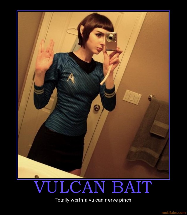 Demotivational poster 'VULCAN BAIT' of a woman in a Star Trek costume taking a mirror selfie