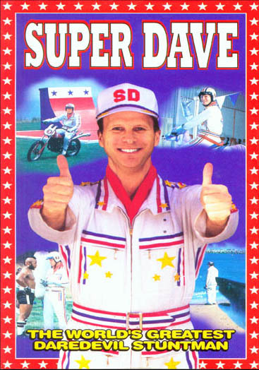 1978 Ford Bronco - Poster for Super Dave, a daredevil stuntman, with text and images related to stunts.