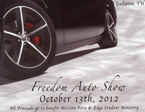 2007 Ford Mustang - This image advertises the Freedom Auto Show on October 13th, 2012, with proceeds benefiting Mission Peru & Edge Student Ministry.