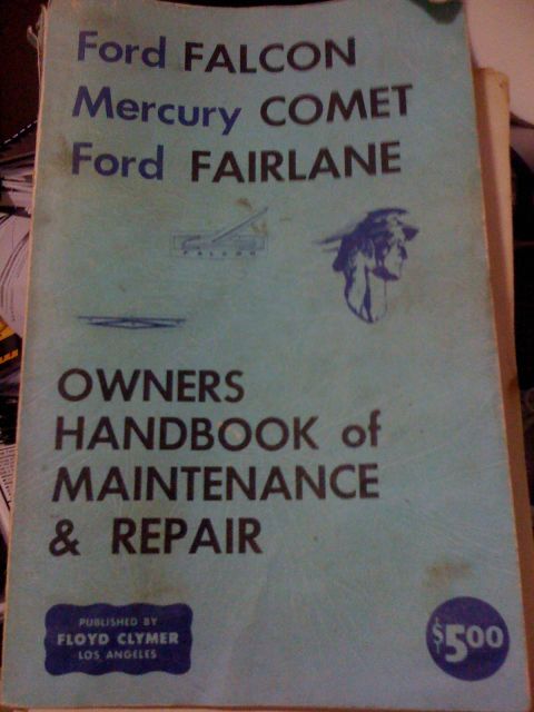 1964 Ford Ranchero - This is an owners handbook for Ford Falcon, Mercury Comet, and Ford Fairlane vehicles.