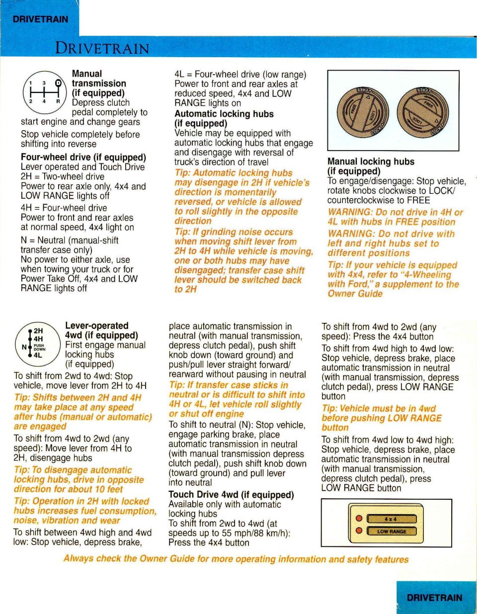 96 Bronco Quick Tips P.7 300dpi

Note that driving in 4WD with the hubs "FREE" is OK.